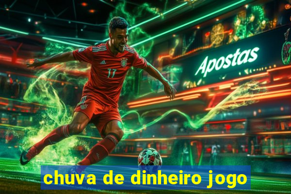 chuva de dinheiro jogo